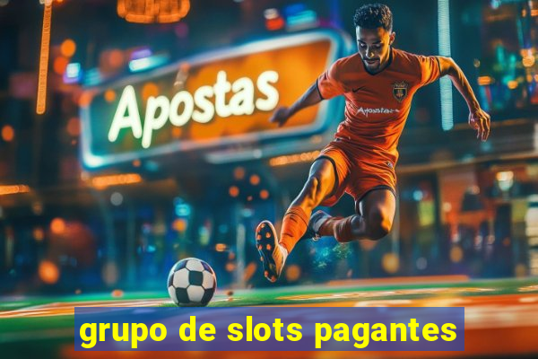 grupo de slots pagantes